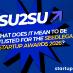 What Does It Mean to Be Shortlisted for the SeedLegals Startup Awards 2026?