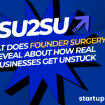 What Does Founder Surgery Reveal About How Real Businesses Get Unstuck?